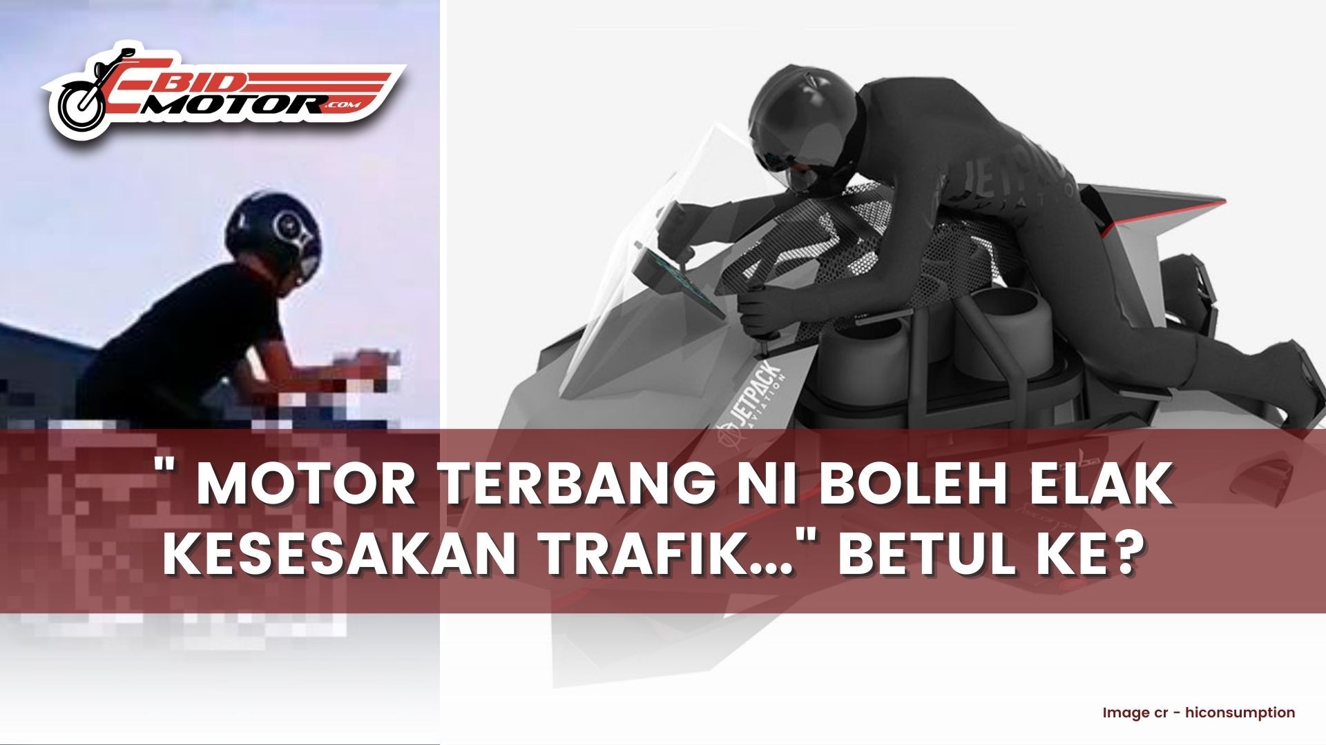 GENIUS telah mencipta sebiji Motosikal Terbang! Bila motosikal ni akan launch?