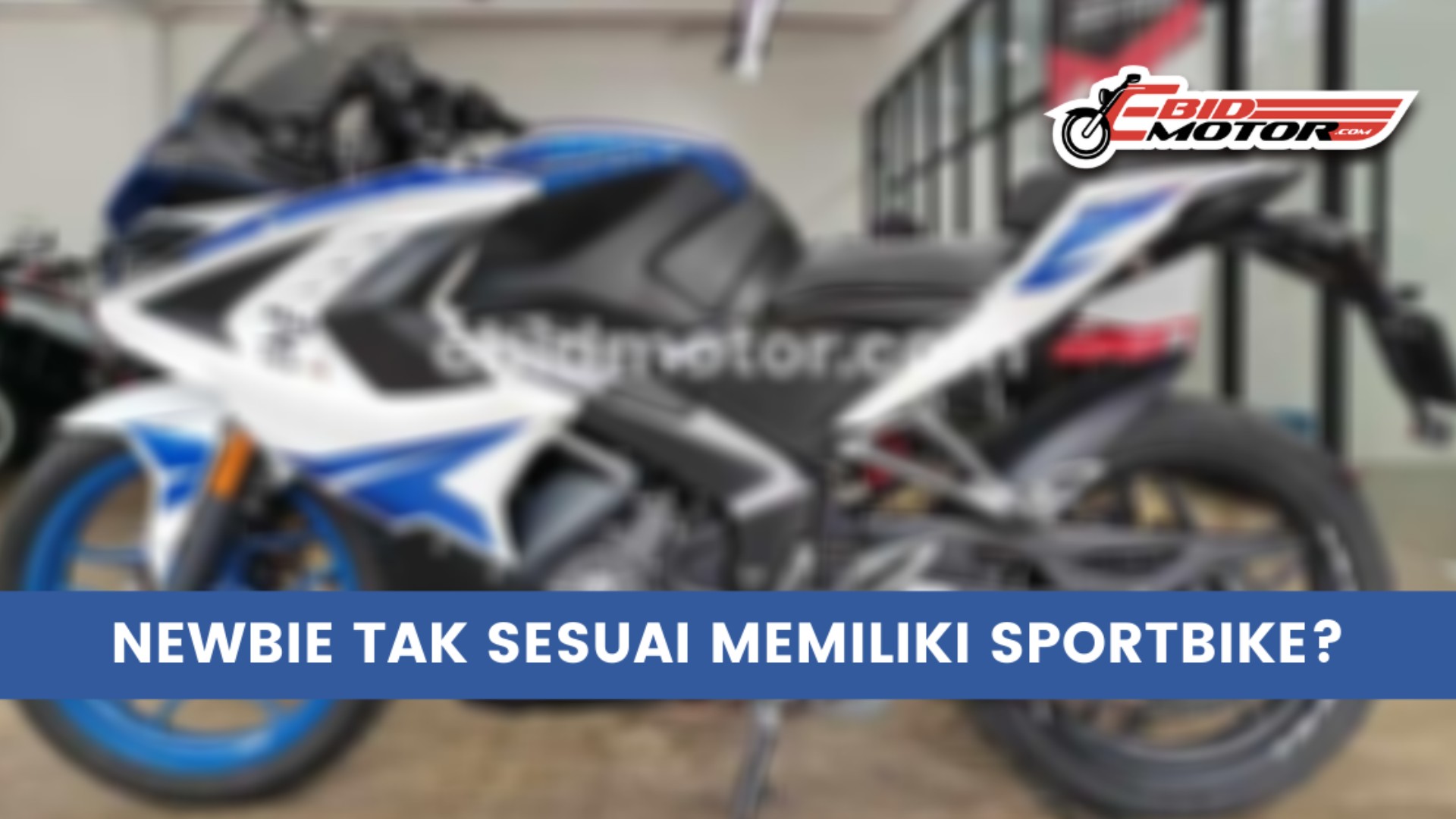 Jangan Kata 'TIDAK' Kepada Sportbike Walaupun Anda Newbie!!