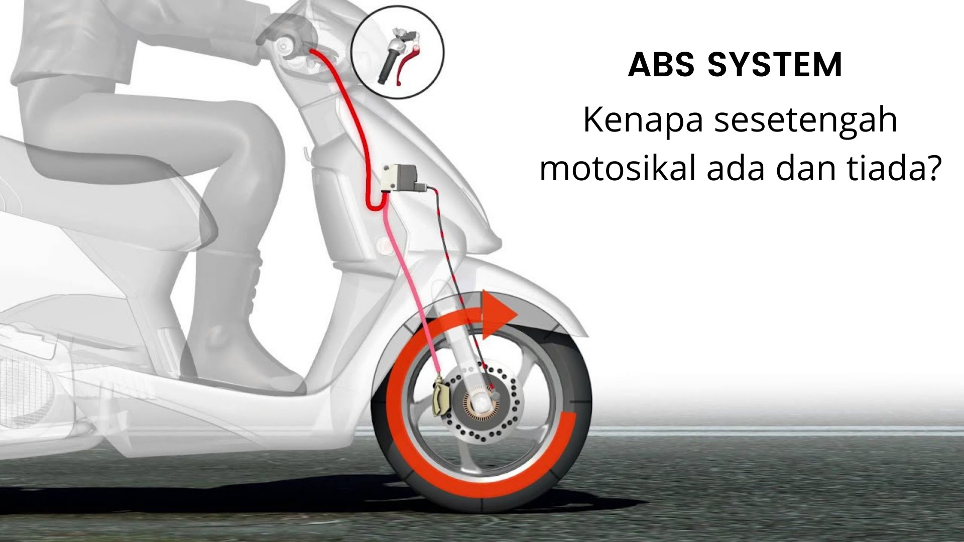 ABS itu baik untuk keselamatan tetapi bukan semua motor ada?