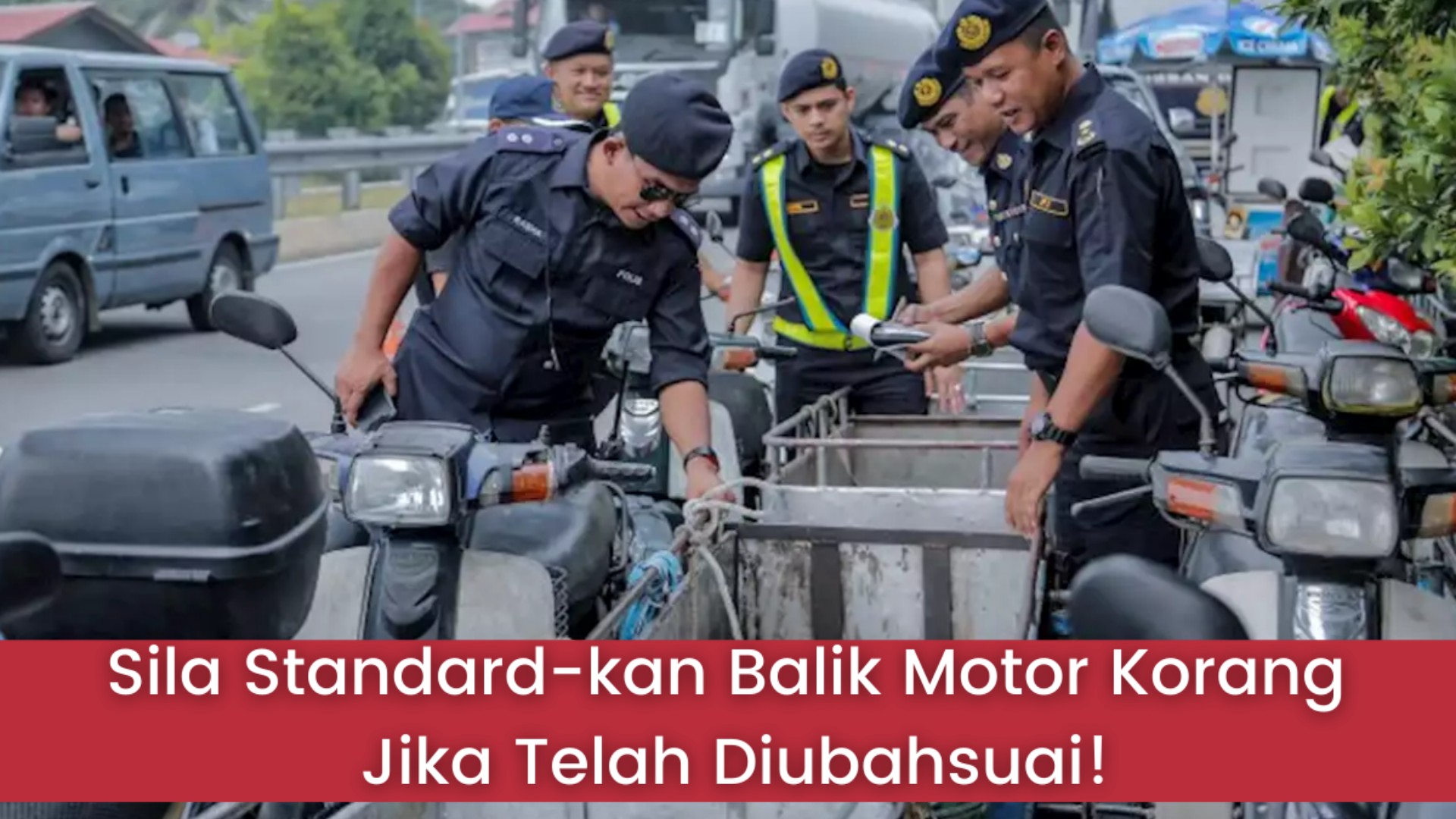 Senarai Ubahsuai Pada Motosikal Akan Disaman Oleh JPJ Malaysia