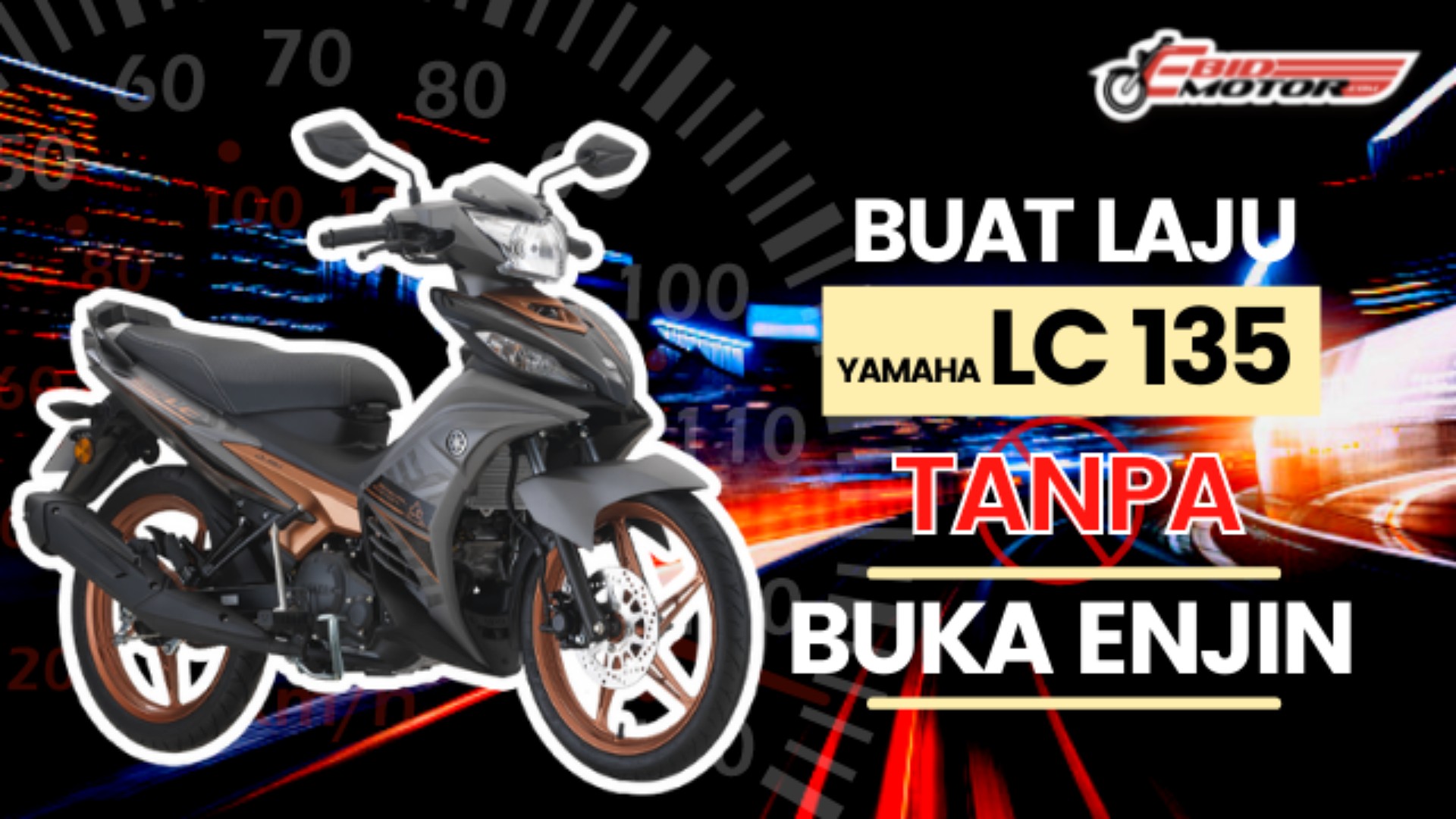 Tak Buka Enjin Pun Boleh Lajukan Motor Yamaha LC135?