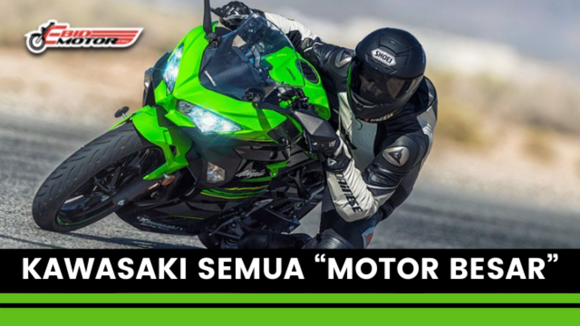 Beli Motor Besar.. Kena Pandang Kat KAWASAKI Dulu!