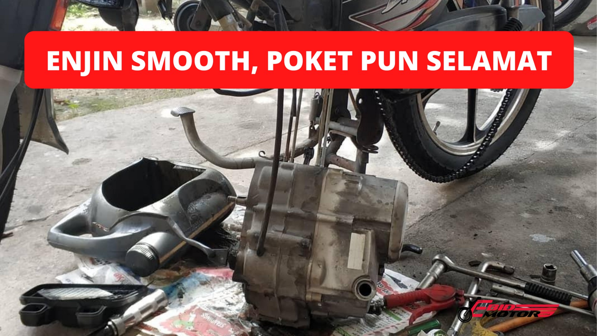 CARA-CARA BAGI ENJIN MOTOR BAHARU TAKKAN ROSAK SELAMA-LAMANYA!