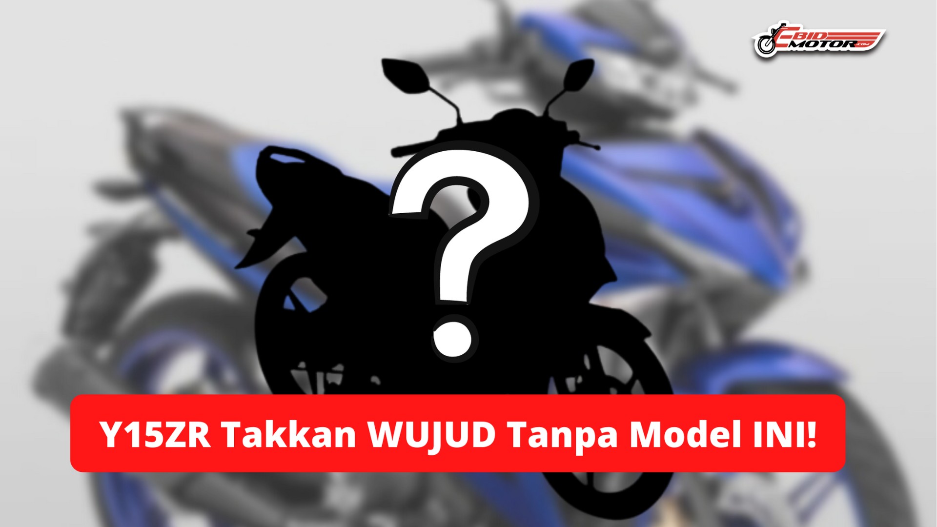 Y15ZR Takkan Pernah WUJUD Kalau Motosikal ini Tidak Dihasilkan! 