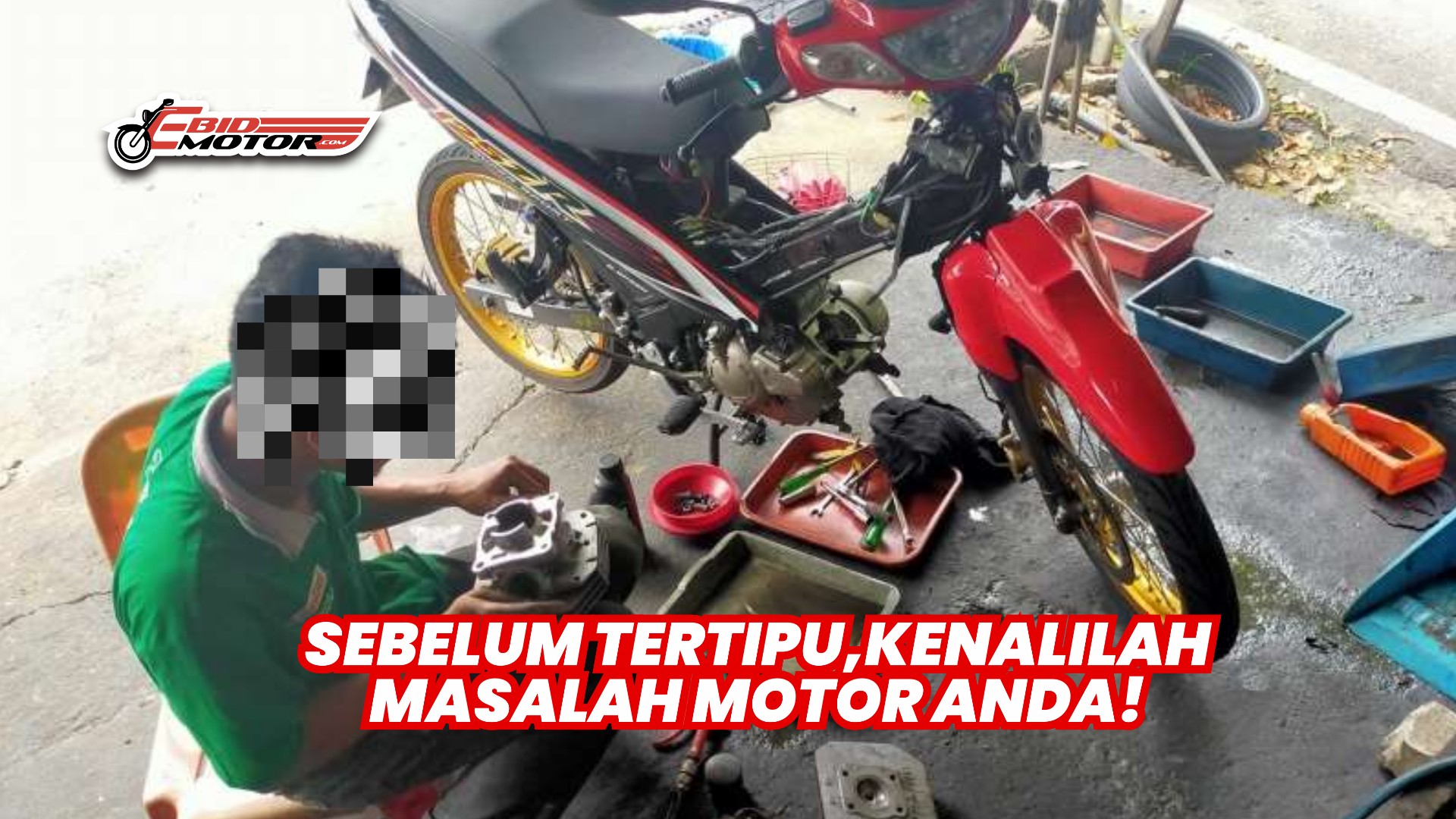 Kantoi! Ramai Dah Kena Scam Sebab Tak Boleh Check Sendiri 5 Masalah Motor INI!