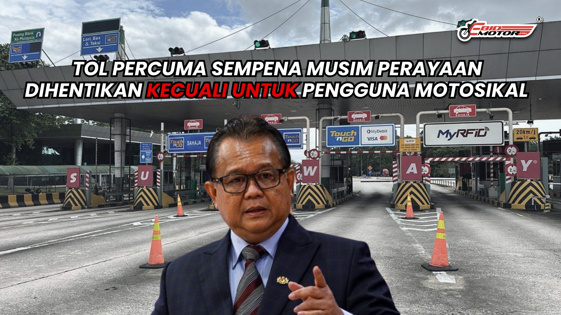 Tol Percuma Untuk Musim Perayaan 2025 MUKTAMAD, Khas Untuk Pengguna Motosikal