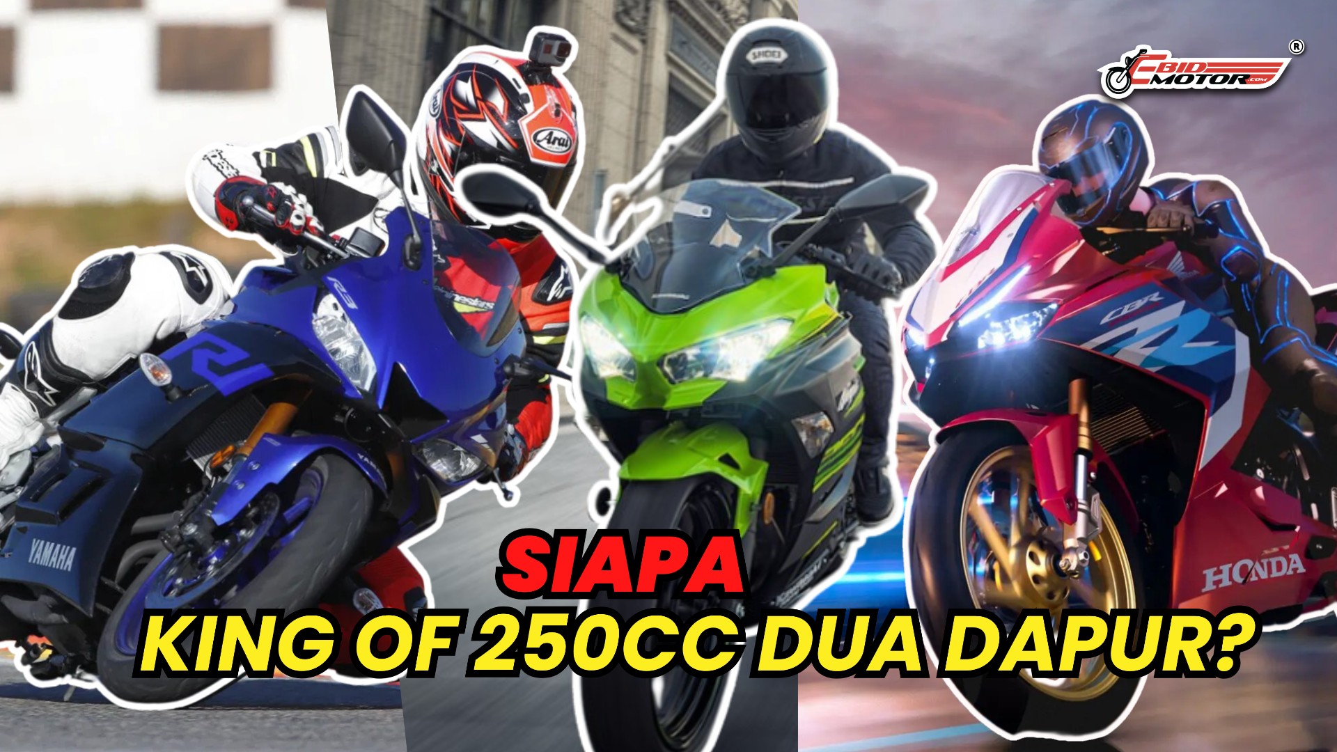 Ninja 250 Vs R25 Vs CBR250RR : Perang 250cc Dua Dapur!
