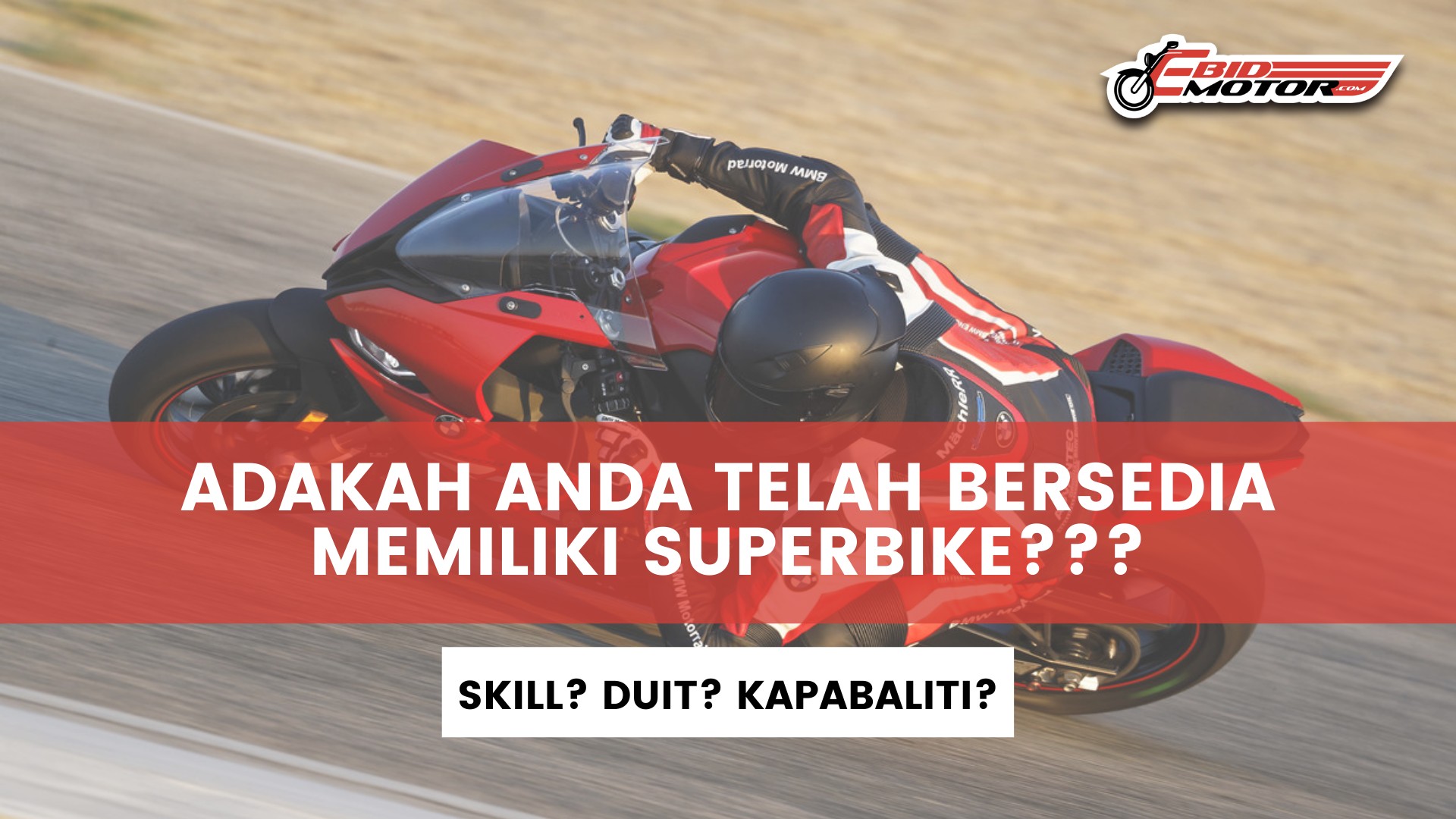 FIKIRKAN 5 KESILAPAN INI SEBELUM MEMILIK SUPERBIKE IMPIAN ANDA