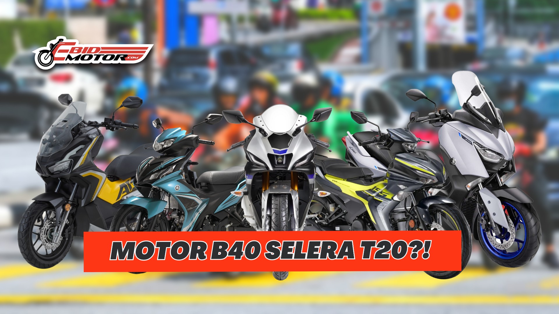 5 Motor Dengan Harga Tak Logik Tapi Tetap Menjadi Pilihan B40!