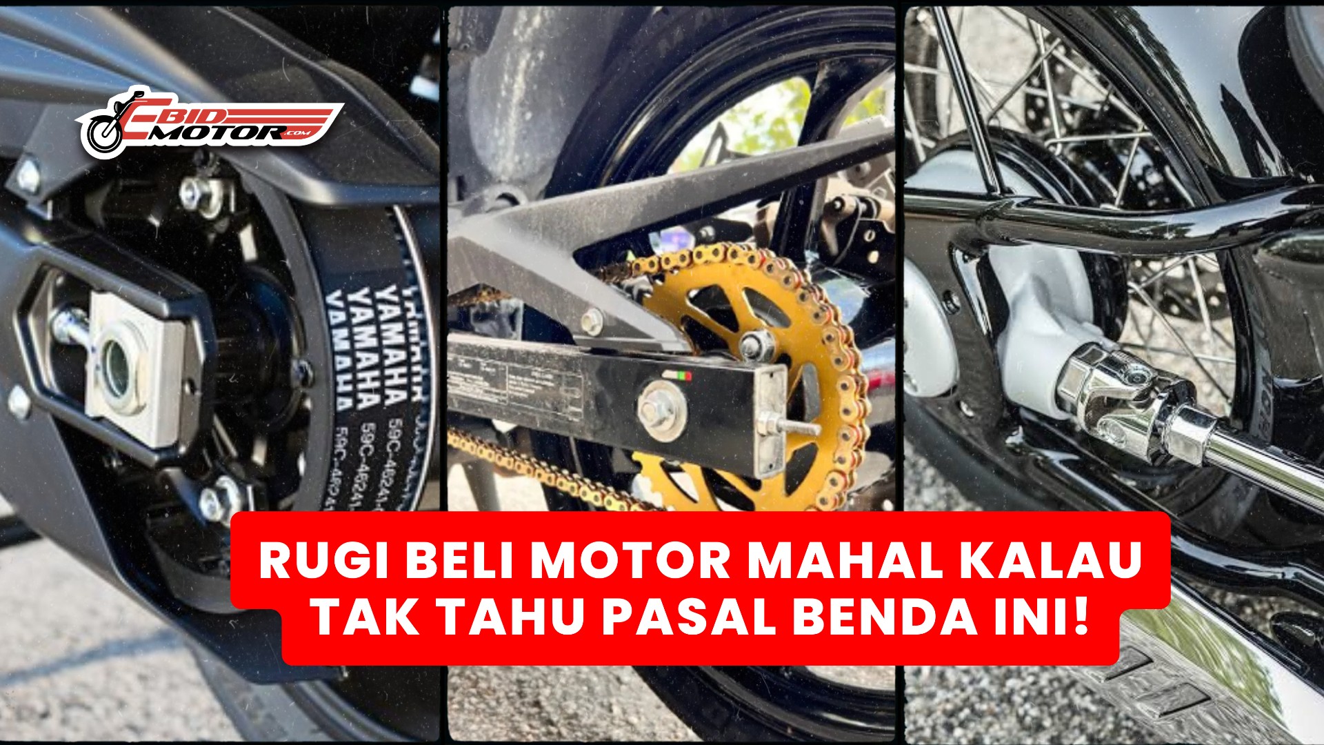 Apa Beza Diantara Belting, Rantai Atau Drive Shaft? Jangan Upgrade Motor Kalau... 