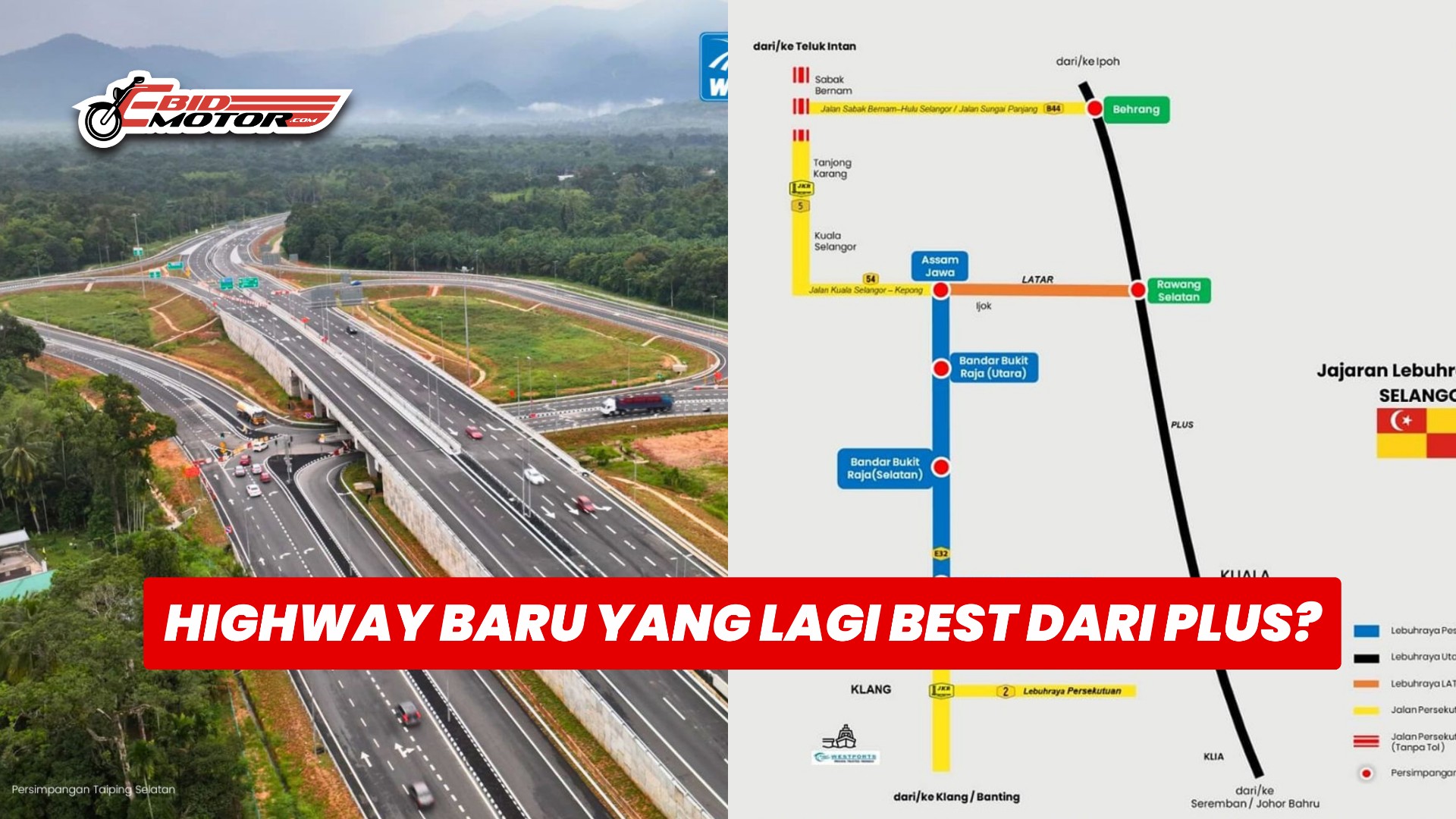 Ini Cara Untuk Masuk Ke Highway Pantai Barat (WCE) Dari KL!