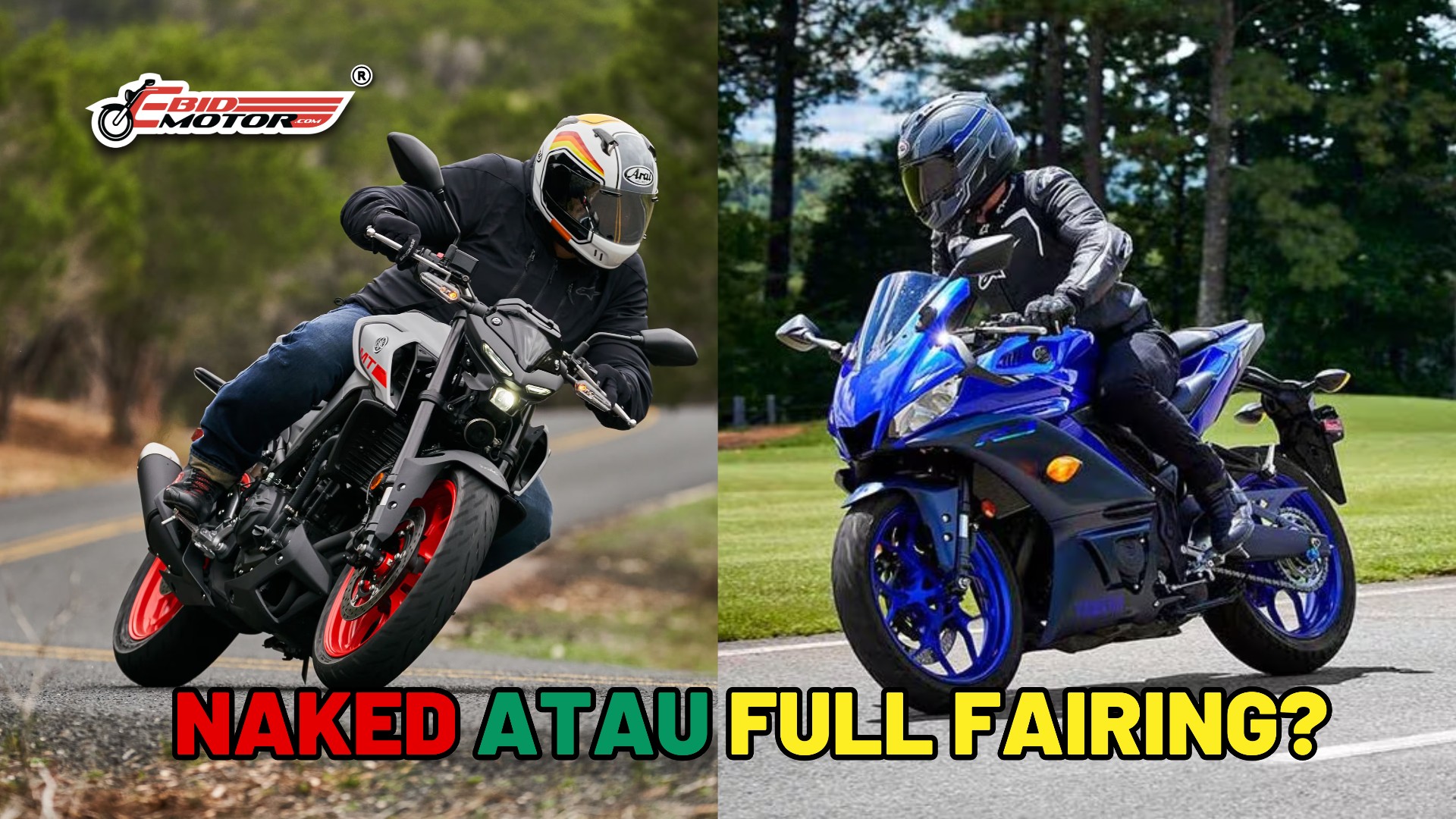 Motor Naked atau Full Fairing, Yang Manakah Sesuai Dengan Anda?