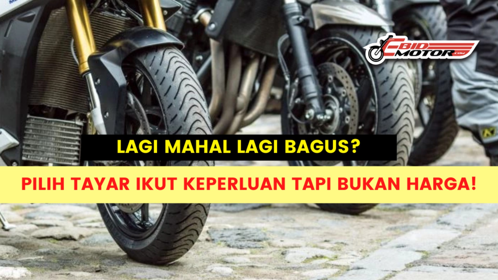 Pilih Tayar Ikut Keperluan! Harga Berlain-lain Disebabkan Material Tayar!