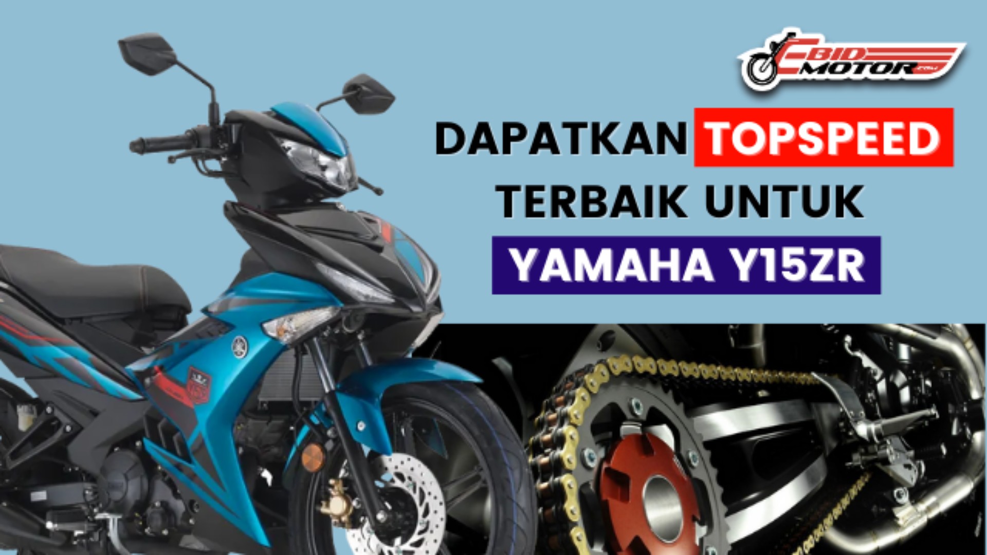 Nak Top Speed Yamaha Y15ZR? Cara Mudah Jer...