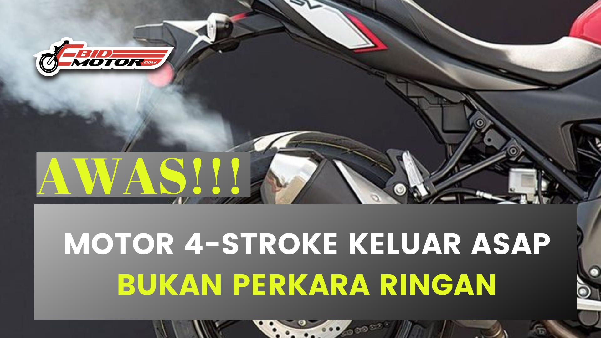 Kenali Punca & Cara Tangani Masalah Motor 4-Stroke Berasap.