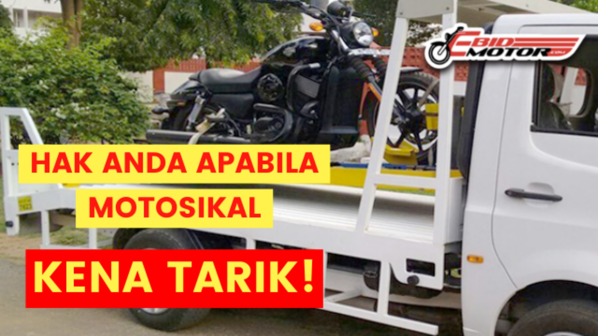 WAJIB Tahu 10 Hak Ini Semasa Motor Kena Ditarik!