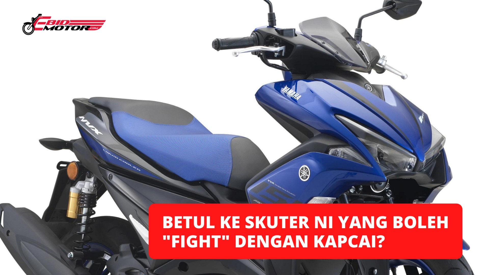 Yamaha NVX 155: Skuter Terpadu Untuk Mat Kapcai!