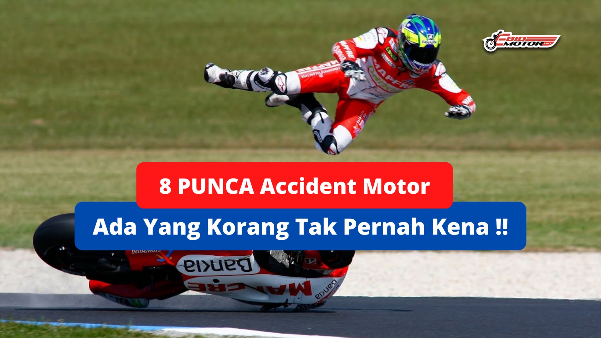 Inilah 8 PUNCA Paling Banyak Sebabkan Kemalangan Motosikal!!