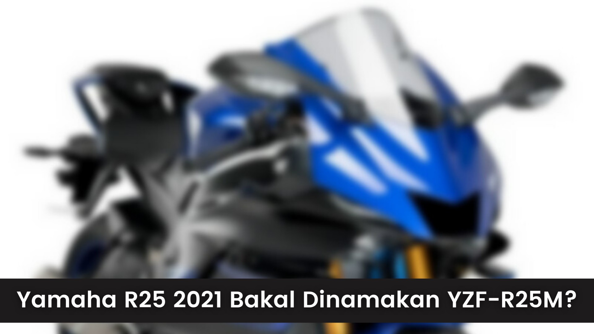 Reka Bentuk Yamaha R25M Lebih Garang! Design konsep dari Yamaha R1M supersport!
